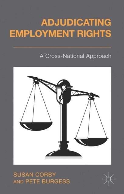 P. Burgess, S. Corby - Adjudicating Employment Rights, E-bok. Tillgänglighet: Lägg i varukorg