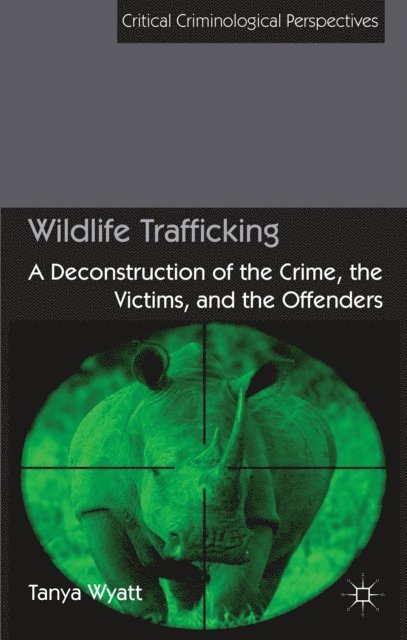 T. Wyatt - Wildlife Trafficking, E-bok