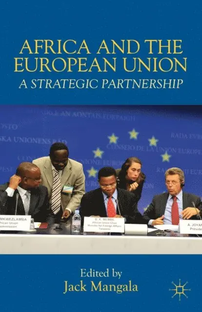 J. Mangala - Africa and the European Union, E-bok. Tillgänglighet: Lägg i varukorg