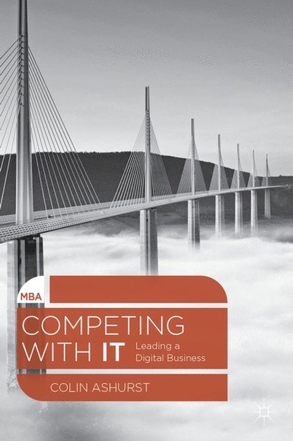 Colin Ashurst - Competing with IT, E-bok