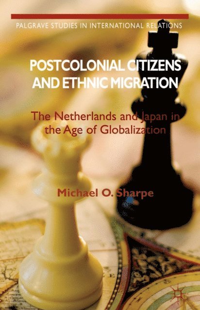 Michael O. Sharpe - Postcolonial Citizens and Ethnic Migration, E-bok