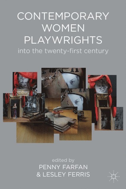 Penny Farfan, Lesley Ferris - Contemporary Women Playwrights, E-bok