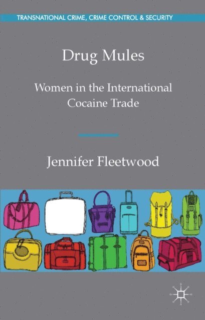 J. Fleetwood - Drug Mules, E-bok