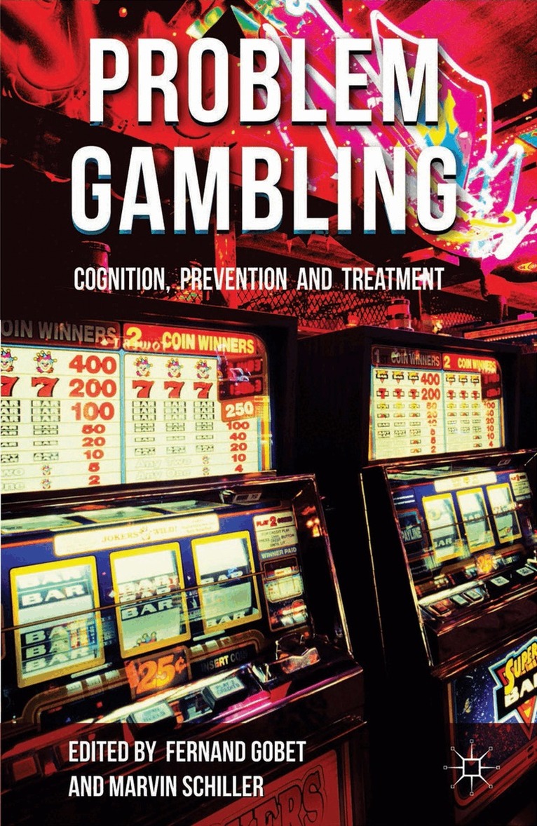 F. Gobet, M. Schiller - Problem Gambling, Inbunden