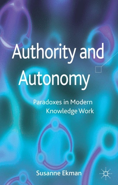 Susanne Ekman - Authority and Autonomy, E-bok. Tillgänglighet: Lägg i varukorg