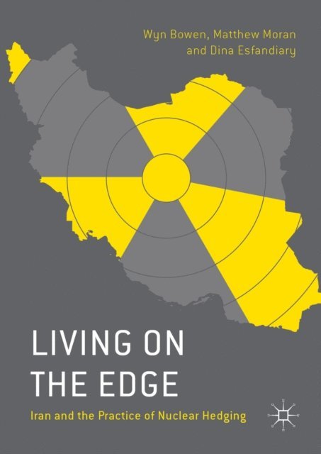 Dina Esfandiary, Matthew Moran, Wyn Bowen - Living on the Edge, E-bok
