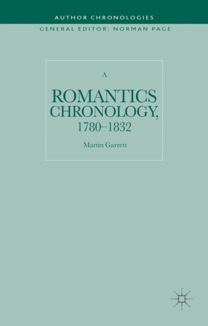 Martin Garrett - Romantics Chronology, 1780-1832, E-bok