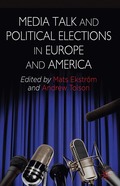 Media Talk and Political Elections in Europe and America