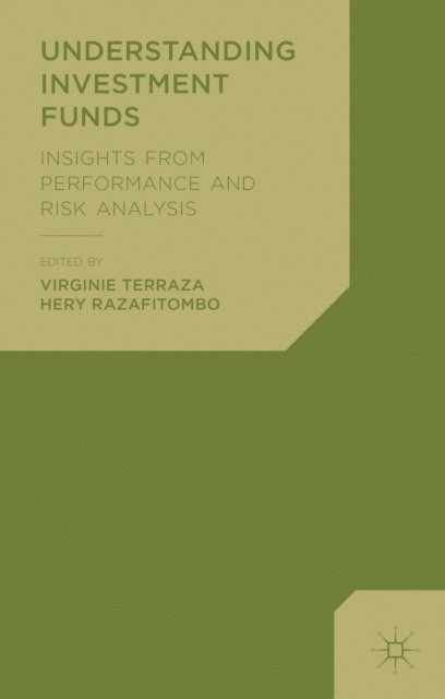 H. Razafitombo, V. Terraza - Understanding Investment Funds, E-bok