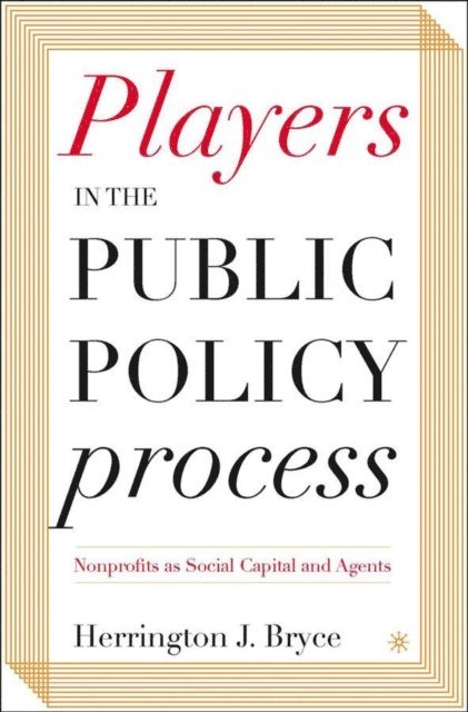 H. Bryce - Players in the Public Policy Process, E-bok. Tillgänglighet: Lägg i varukorg