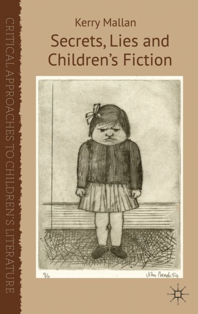 K. Mallan - Secrets, Lies and Children's Fiction, E-bok