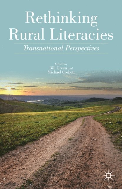 Michael Corbett, B. Green - Rethinking Rural Literacies, E-bok