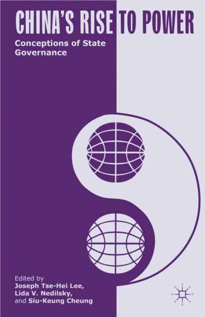 S. Cheung, L. Nedilsky, J. Lee - China's Rise to Power, E-bok