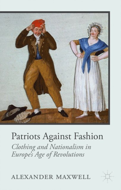 A. Maxwell - Patriots Against Fashion, E-bok