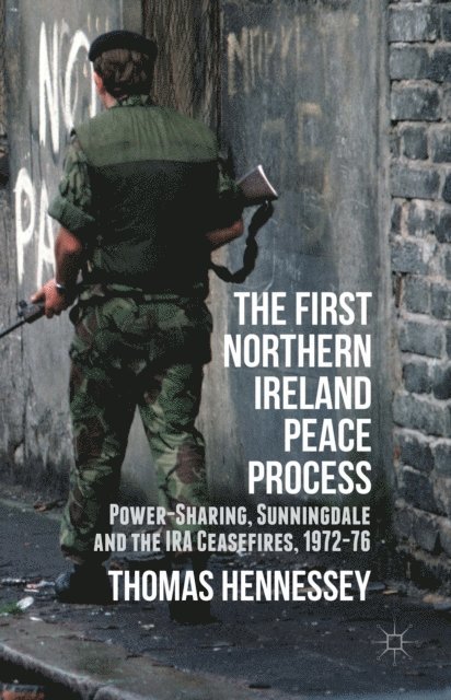 Thomas Hennessey - First Northern Ireland Peace Process, E-bok