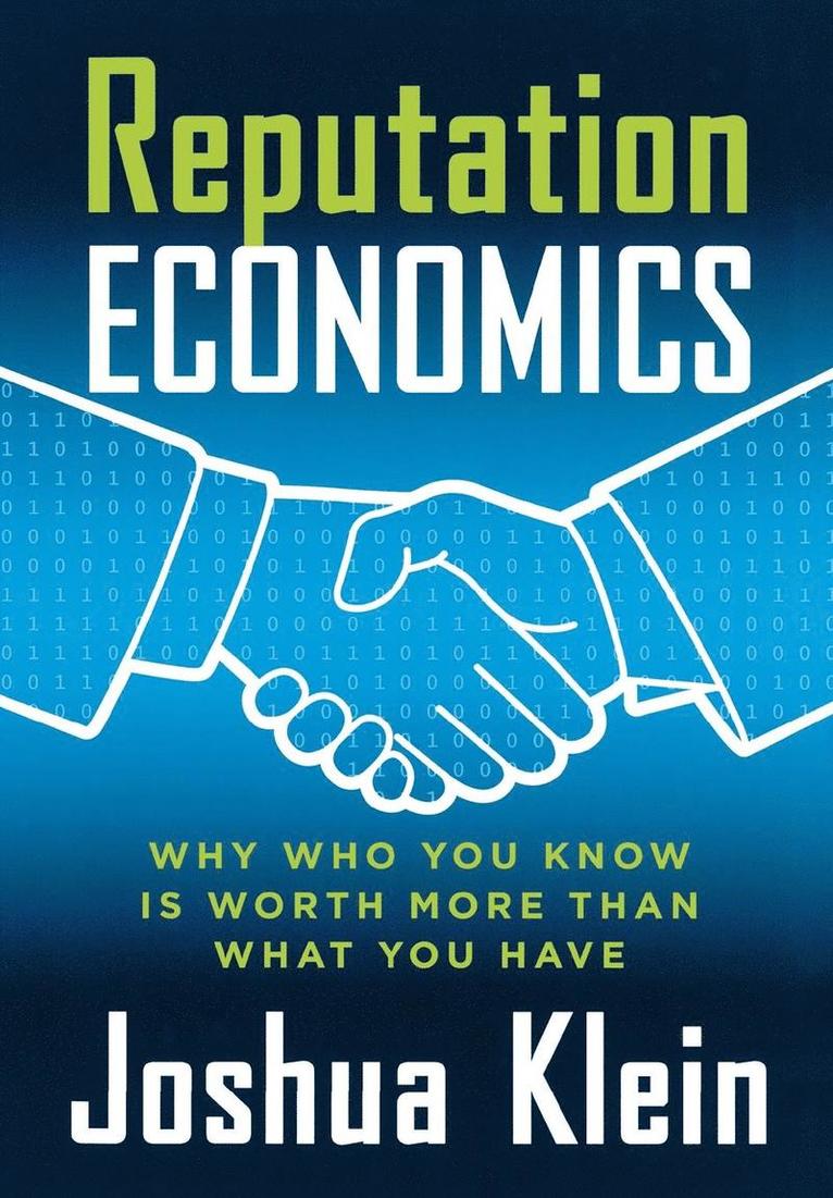 Joshua Klein - Reputation Economics, Inbunden