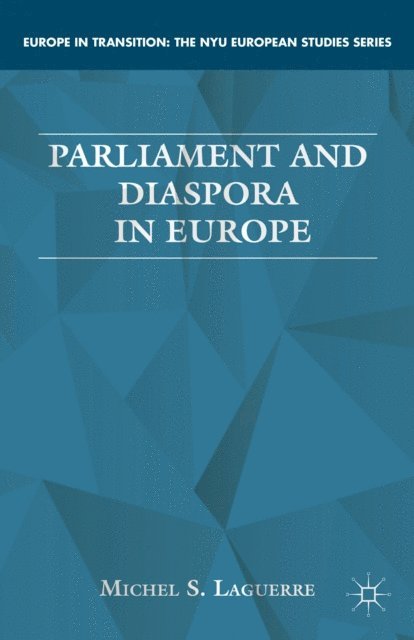 M. Laguerre - Parliament and Diaspora in Europe, E-bok