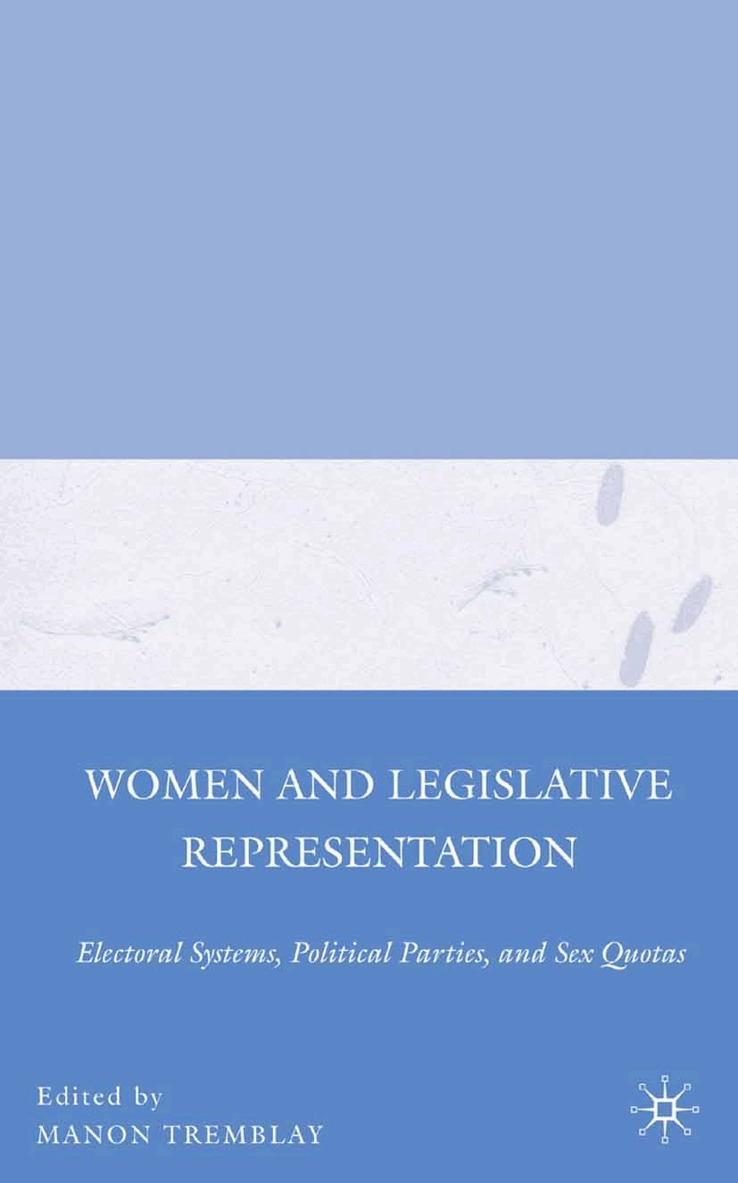 M. Tremblay - Women and Legislative Representation, Häftad. Tillgänglighet: Lägg i varukorg