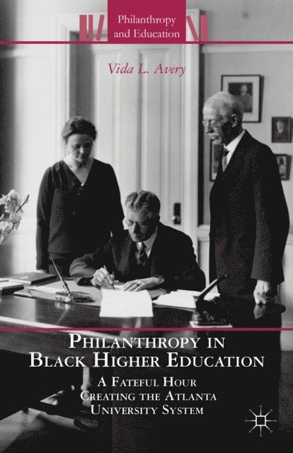V. Avery - Philanthropy in Black Higher Education, E-bok