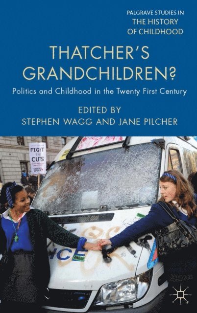 Jane Pilcher, Stephen Wagg - Thatcher's Grandchildren?, E-bok