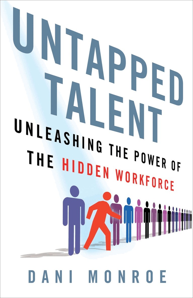D. Monroe - Untapped Talent, Inbunden
