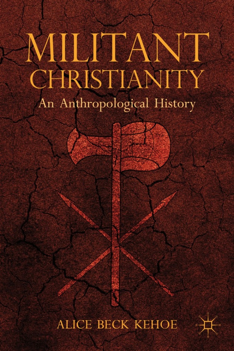 A. Kehoe - Militant Christianity, Häftad