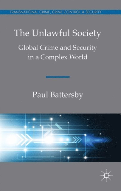Paul Battersby - Unlawful Society, E-bok