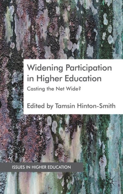 T. Hinton-Smith - Widening Participation in Higher Education, E-bok