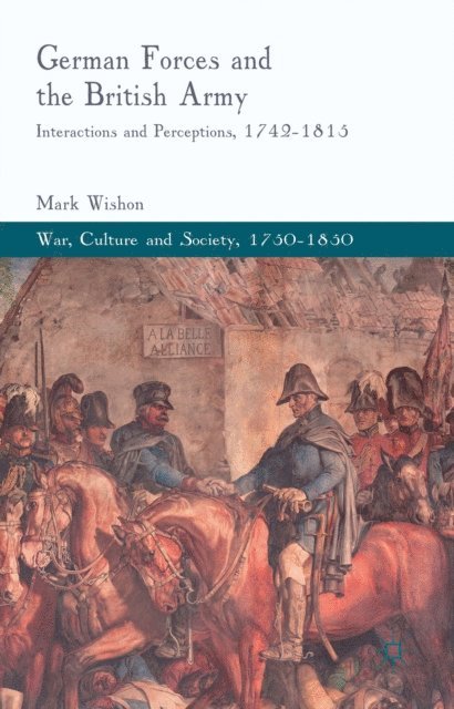 M. Wishon - German Forces and the British Army, E-bok