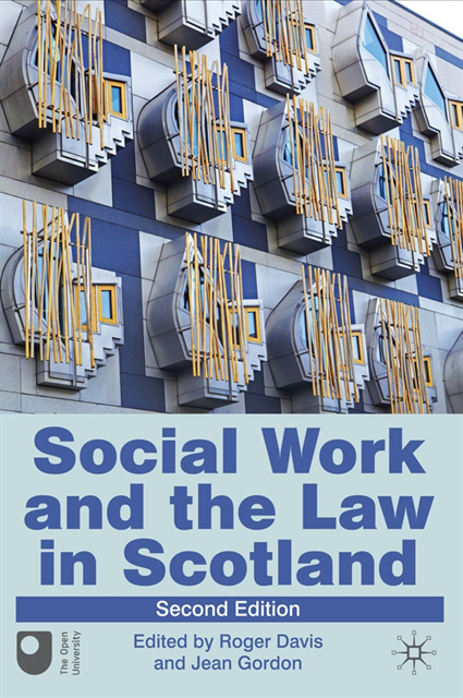 Roger Davis, Jean Gordon - Social Work and the Law in Scotland, E-bok