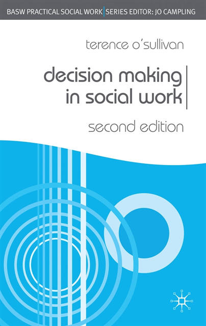 Terence O'Sullivan - Decision Making in Social Work, E-bok