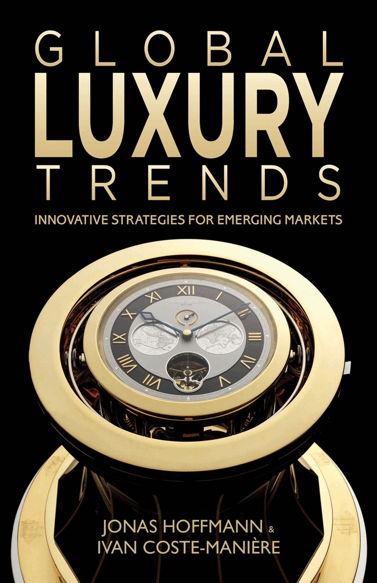 J. Hoffmann, I. Coste-Manière - Global Luxury Trends, Inbunden
