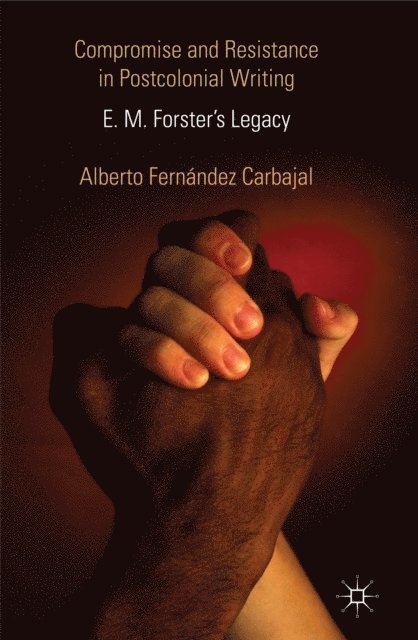 Alberto Fernandez Carbajal - Compromise and Resistance in Postcolonial Writing, E-bok. Tillgänglighet: Lägg i varukorg