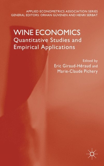 M. Pichery, E. Giraud-Heraud, H. Serbat, O. Guvenen - Wine Economics, E-bok