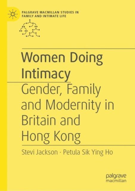 Petula Sik Ying Ho, Stevi Jackson - Women Doing Intimacy, E-bok