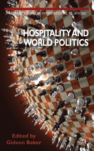 Gideon Baker - Hospitality and World Politics, E-bok
