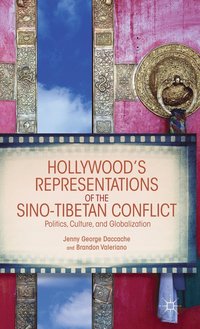 Hollywood's Representations of the Sino-Tibetan Conflict
