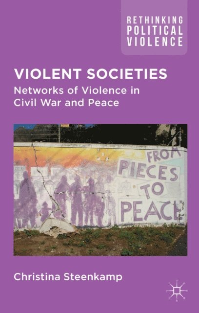 C. Steenkamp - Violent Societies, E-bok
