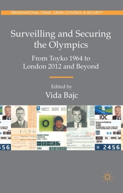 Vida Bajc - Surveilling and Securing the Olympics, E-bok