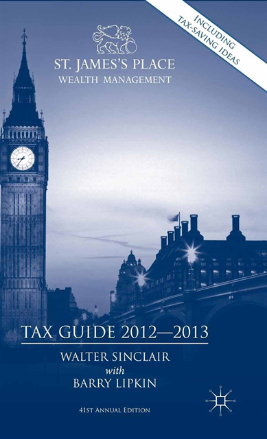 E. Barry Lipkin, Walter Sinclair - St. James's Place Tax Guide 2012-2013, E-bok. Tillgänglighet: Lägg i varukorg