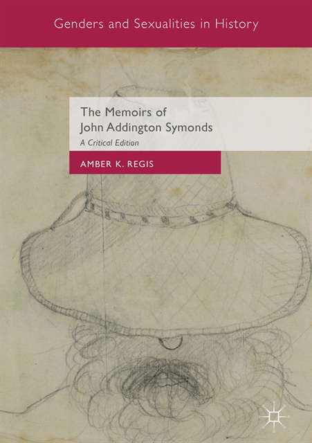 Amber K. Regis - Memoirs of John Addington Symonds, E-bok