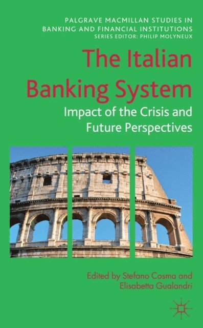 Stefano Cosma, E. Gualandri - Italian Banking System, E-bok