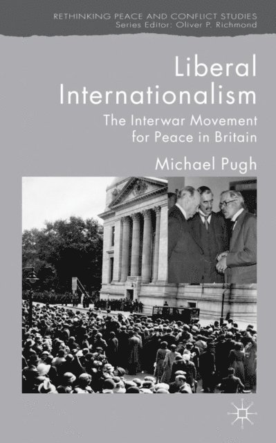 M. Pugh - Liberal Internationalism, E-bok