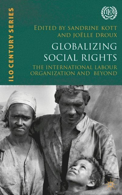 J. Droux, S. Kott - Globalizing Social Rights, E-bok
