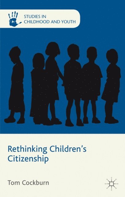 T. Cockburn - Rethinking Children's Citizenship, E-bok