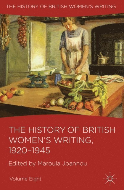 M. Joannou - History of British Women's Writing, 1920-1945, E-bok