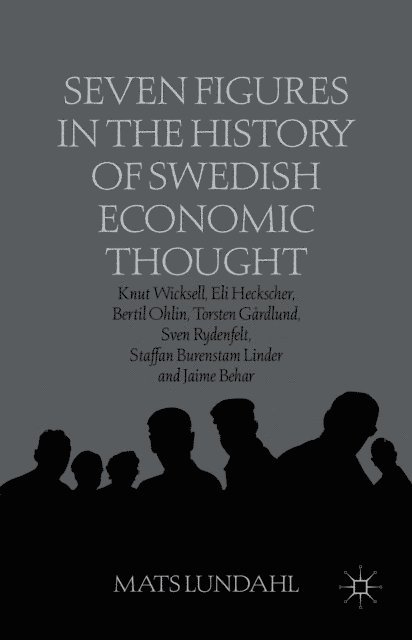 M. Lundahl - Seven Figures in the History of Swedish Economic Thought, E-bok