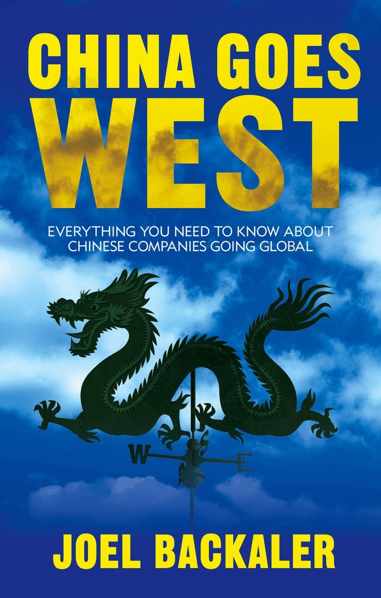 J. Backaler - China Goes West, Inbunden