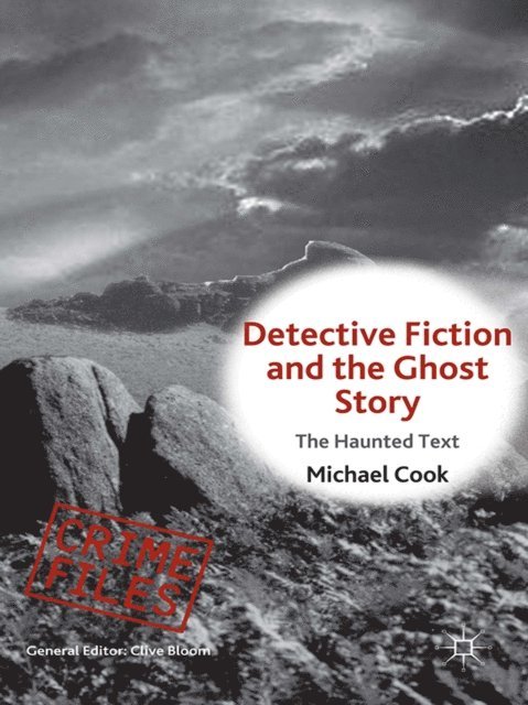 M. Cook - Detective Fiction and the Ghost Story, E-bok