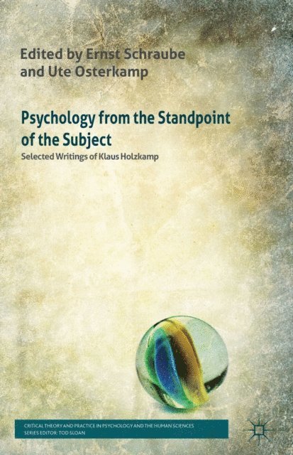 Tod Sloan, Klaus Holzkamp, Andrew Boreham, U. Osterkamp, E. Schraube - Psychology from the Standpoint of the Subject, E-bok